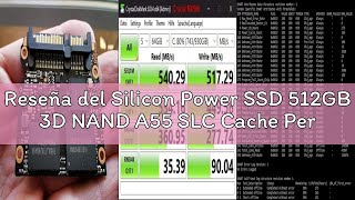 Reseña del Silicon Power SSD 512GB 3D NAND A55 SLC Cache Performance Boost 2,5 pulgadas SATA III 7 m