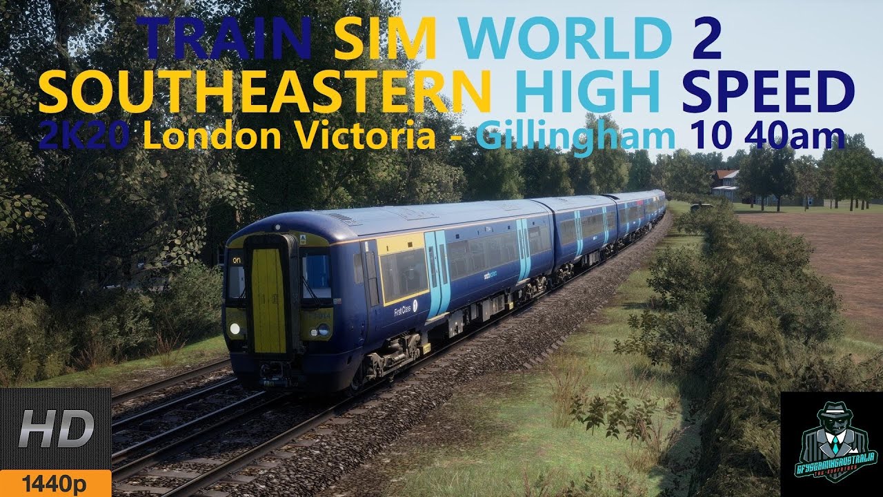 Train Sim World 2 (In 1440p HD) 2K20 London Victoria - Gillingham 10:40am Southeastern High Speed