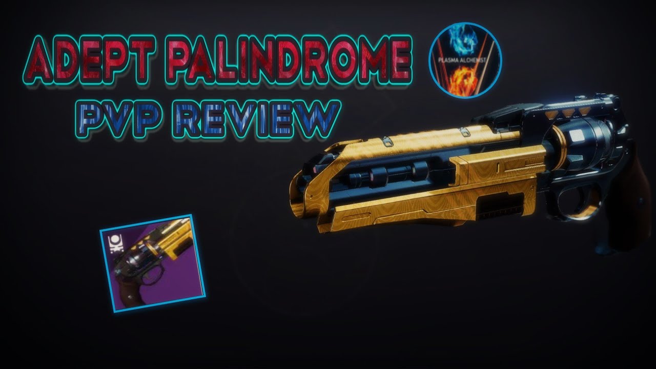 Destiny 2: The Palindrome Adept - PVP god roll!