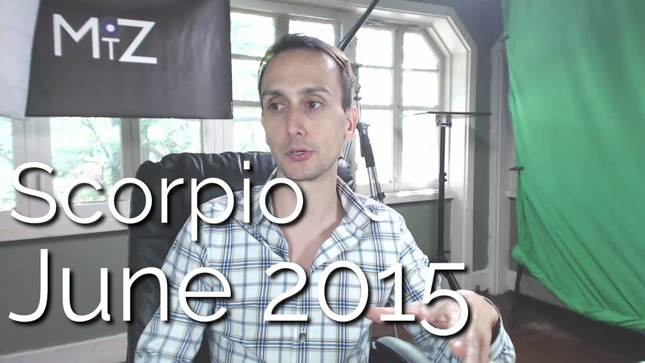 Scorpio Horoscope: June 2015  - Sidereal Astrology