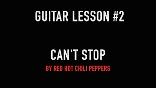Cant Stop - RHCP [[Guitar Lesson #2]] - Luigi Scibelli