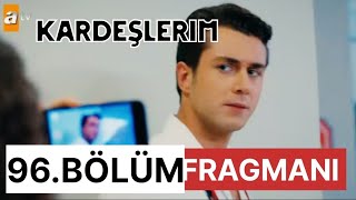 Kardeşlerim 96.Bölüm Fragmanı (Doruk artık yok)