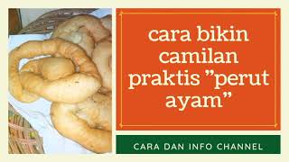 Cara bikin camilan praktis 'resep perut ayam'