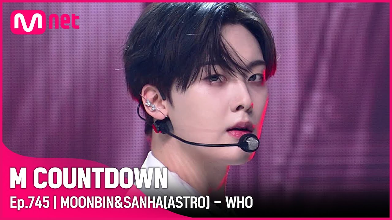 MOONBIN&SANHA(ASTRO) - WHO] #엠카운트다운 EP.745 | Mnet 220324