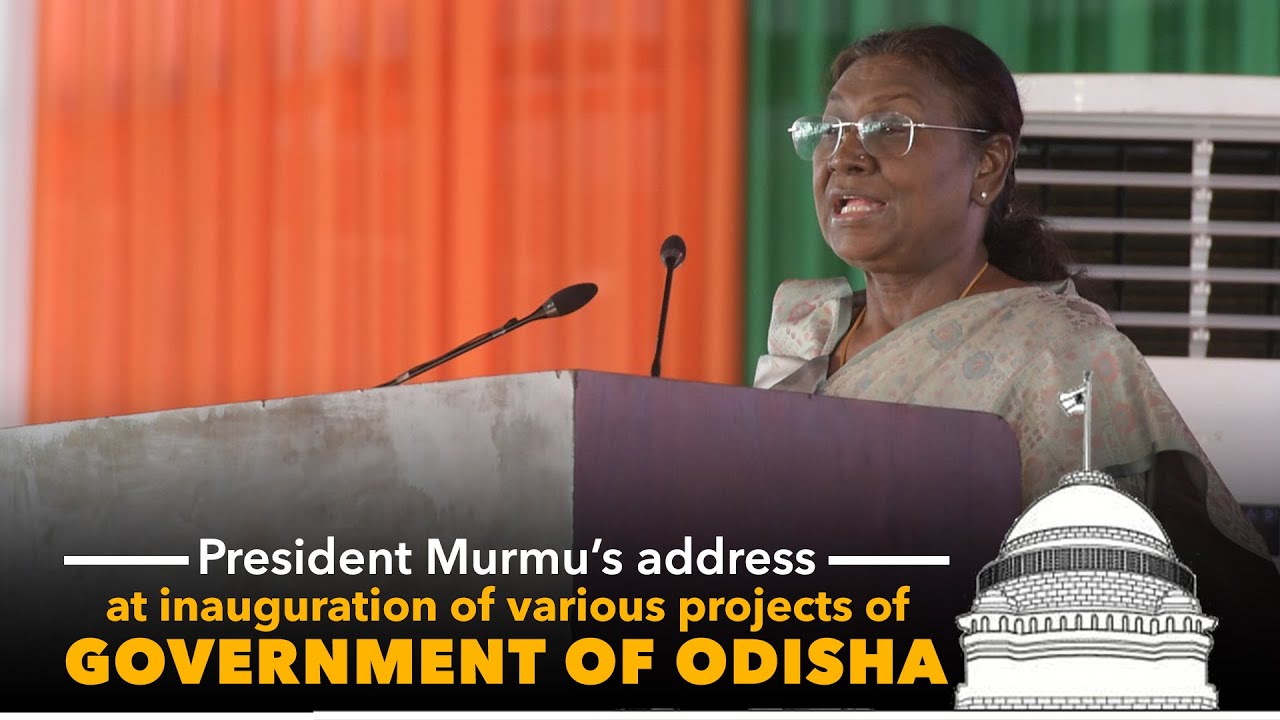 President Murmu's address at inauguration of various projects of Government of Odisha in Rairangpur