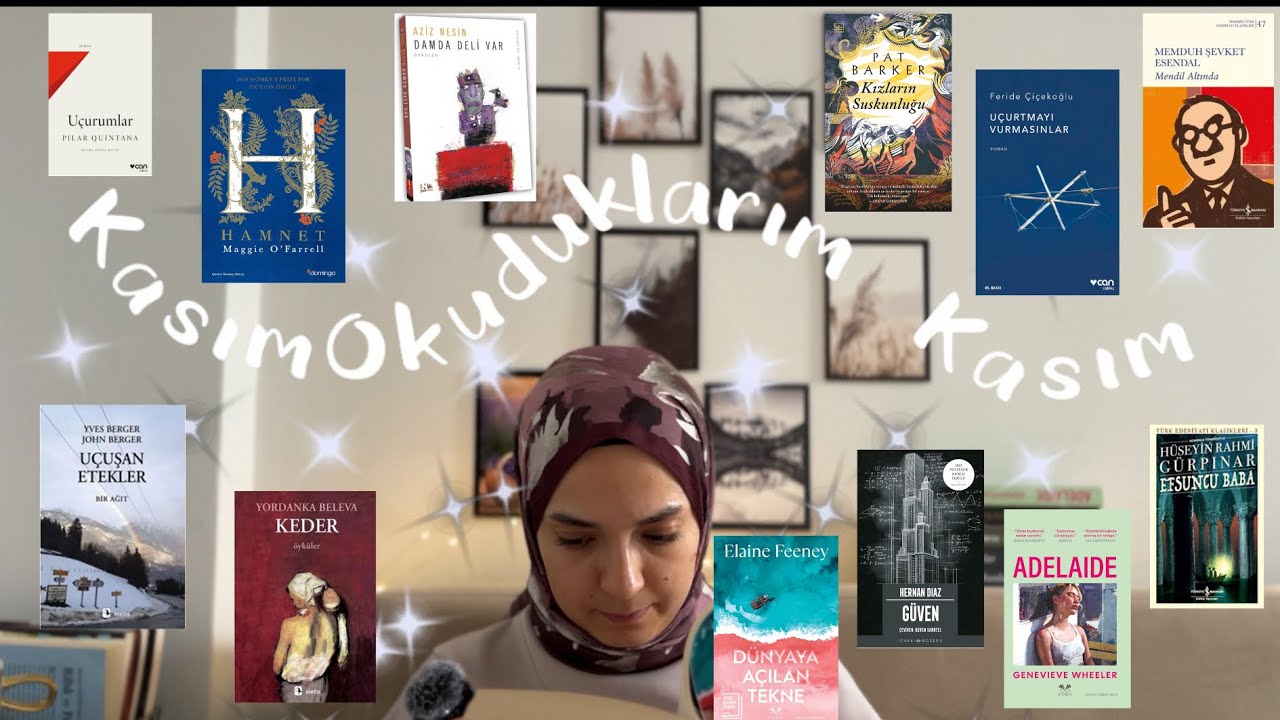 KASIM OKUDUKLARIM-2/ Hamnet, Uçurumlar, Dünyaya Açılan Tekne, Uçurtmayı Vurmasınlar, Keder