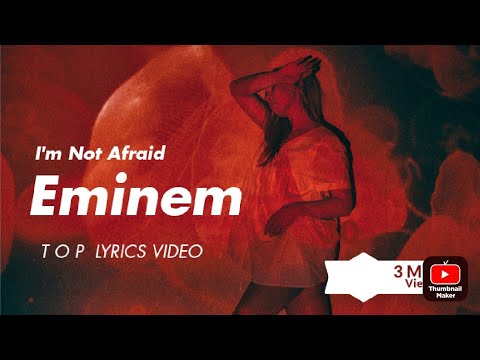I'm Not Afraid, Eminem (Lyrics) - YouTube