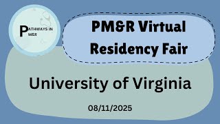2025 Virtual Residency Fair — University of Virginia
