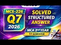 MCS-226 Assignment 2026 Q7 | MCA 2nd Year 1st Semester IGNOU | Solved &amp; Structured Answer