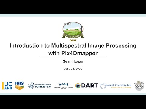 DroneCamp 2020: Introduction to Multispectral Image Processing with Pix4D Mapper