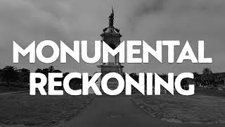 Monumental Reckoning 11
