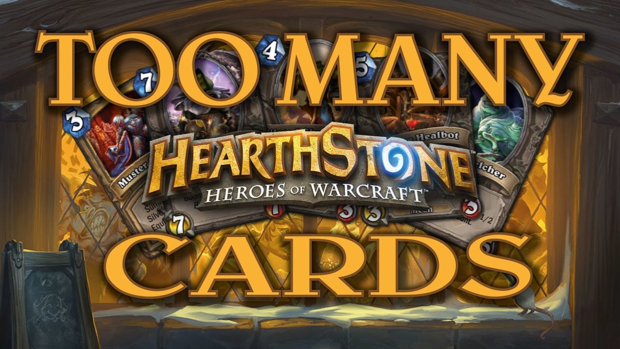 Hearthstone Will Have Too Many Cards