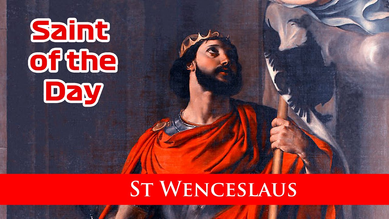 St Wenceslaus Saint of the Day with Fr Lindsay 28 September 2021