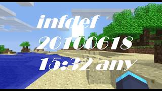 Minecraft Infdev 20100618 Any% in 15:32