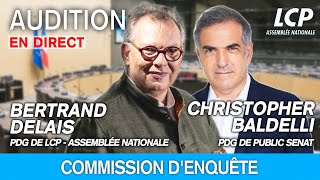 [DIRECT] Audition de Bertrand Delais et Christopher Baldelli | commission d'enquête TNT