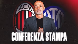 #MilanInter | Mister Pioli in conferenza stampa