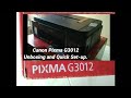 Canon Pixma G3012 Ink Tank budget printer Unboxing and Quick Setup
