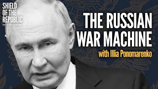 One of the Largest War Machines in Human History (w\/ Illia Ponomarenko) | State of the Republic