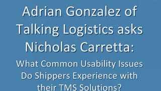 What Common Usability Issues do Shippers Experience with their TMS?