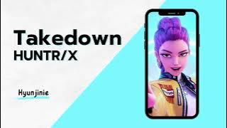 HUNTR/X - Takedown (RINGTONE)