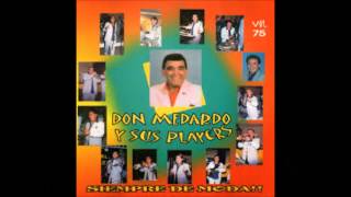 El Mejor mix de la Orquesta Don Medardo y sus Players...2015