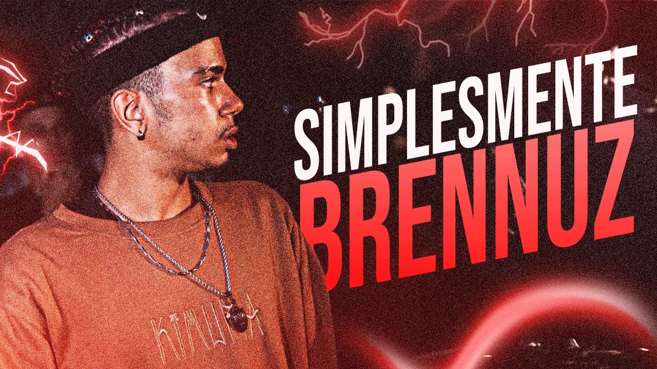 SIMPLESMENTE BRENNUZ! 🔥