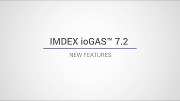 IMDEX ioGAS™ 7 2 NEW FEATURES