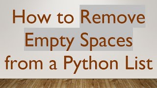 Famous How to Remove Empty Spaces from a Python List Net Worth
