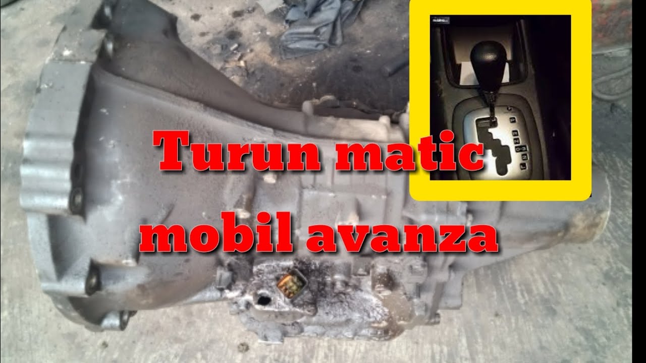 CARA MENURUNKAN TRANSMISI MATIC AVANZA