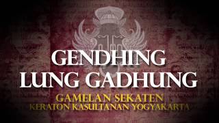 Gamelan Sekaten Yogyakarta - Lung Gadhung