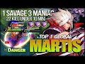 22 KILL 1 SAVAGE 3 MANIAC!! Martis Out of Play! ♮ Dᴀɴɢᴇʀ Top 1 Global Martis - Mobile Legends