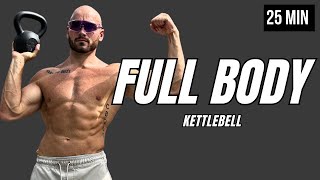 25 MIN FULL BODY KETTLEBELL WORKOUT — 5 Round Circuit