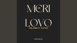 Meri Lovongai feat Fisix U0026 Jo Stylah