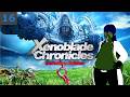 Xenoblade Chronicles: Definitive Edition Part 16