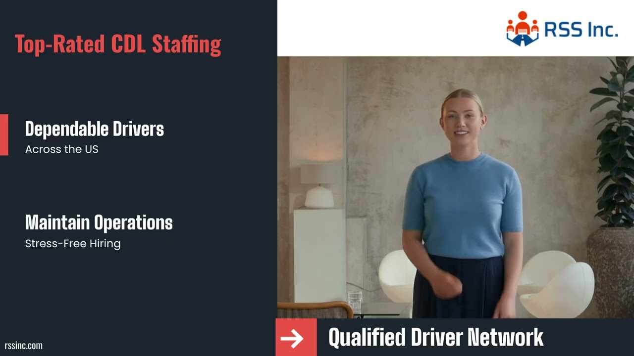 Top CDL Driver Staffing Solution | Why RSS Inc. Delivers Results for Fleets