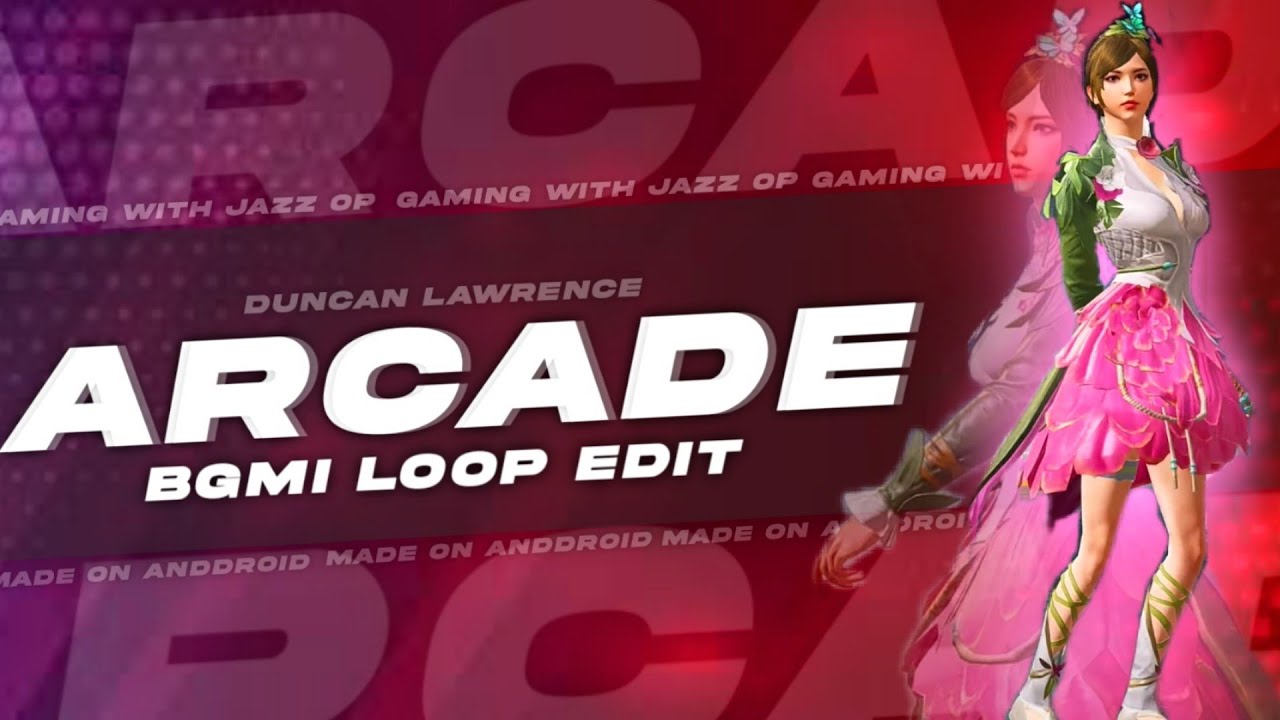 ARCADE | A BGMI LOOP EDIT