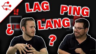 ¿QUÉ ES EL LAG, PING Y LANG? - #ESimple