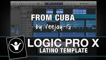 Logic Pro X Template - Latino Music - From Cuba by Veejay G