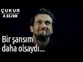 Çukur 4.Sezon 39.Bölüm (Final) -  Bir Şansım Daha Olsaydı...