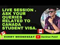 Ask your queries related to canada student visa first live