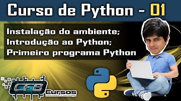 Instalação e primeiro programa - Curso de Python #01