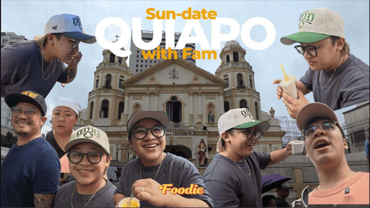 Sun-Date with Fam | QUIAPO, MANILA