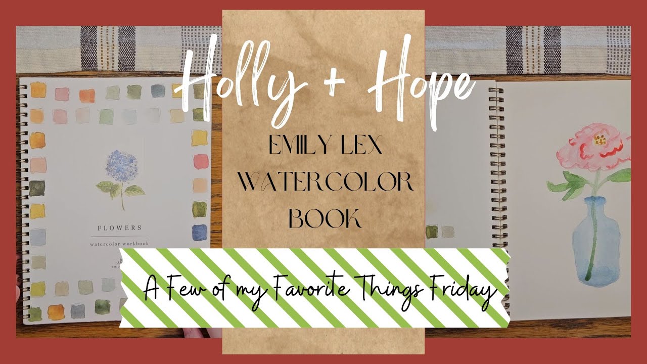 Emily Lex Studio - Of all the watercolor workbooks, the Flower version is  the bestseller and I can understand why  flowers are the perfect thing  to paint any time of year!