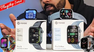 Noise Colorfit Pro 5 ⚡ Noise Colorfit Pro 5 Max ⚡ Unboxing And Testing | Flagship Smartwatches