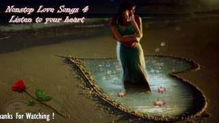Nonstop Love Songs Collection Listen To Your Heart