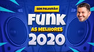FUNK 2020 🔥 150 BPM 🔥 SEM PALAVRÃO 🔥 AS MELHORES