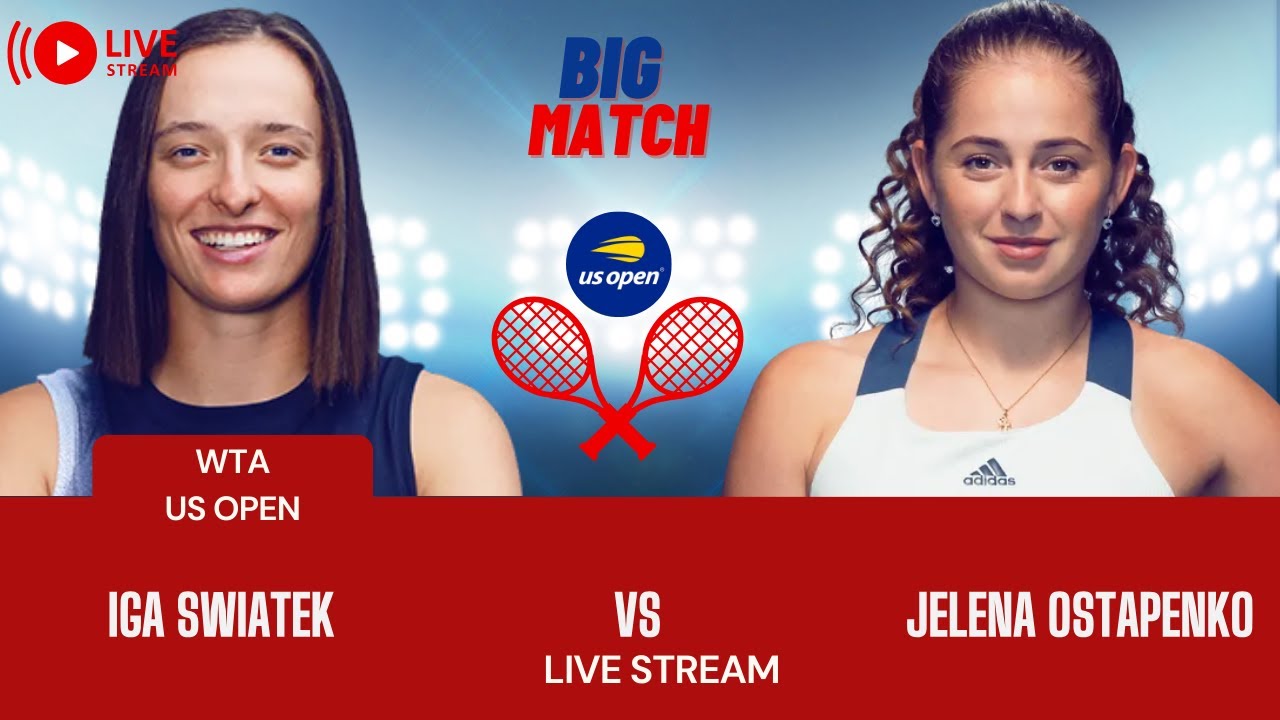 ostapenko swiatek live stream