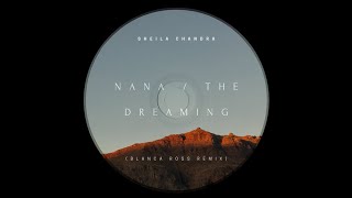 Nana / The Dreaming - Sheila Chandra (Blanca Ross Remix) Resimi