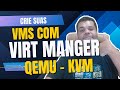 Virtualização KVM/QEMU com Virt-Manager: O Guia Definitivo para SysAdmins
