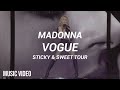 Madonna - Vogue (Sticky &amp; Sweet Tour) [Español]